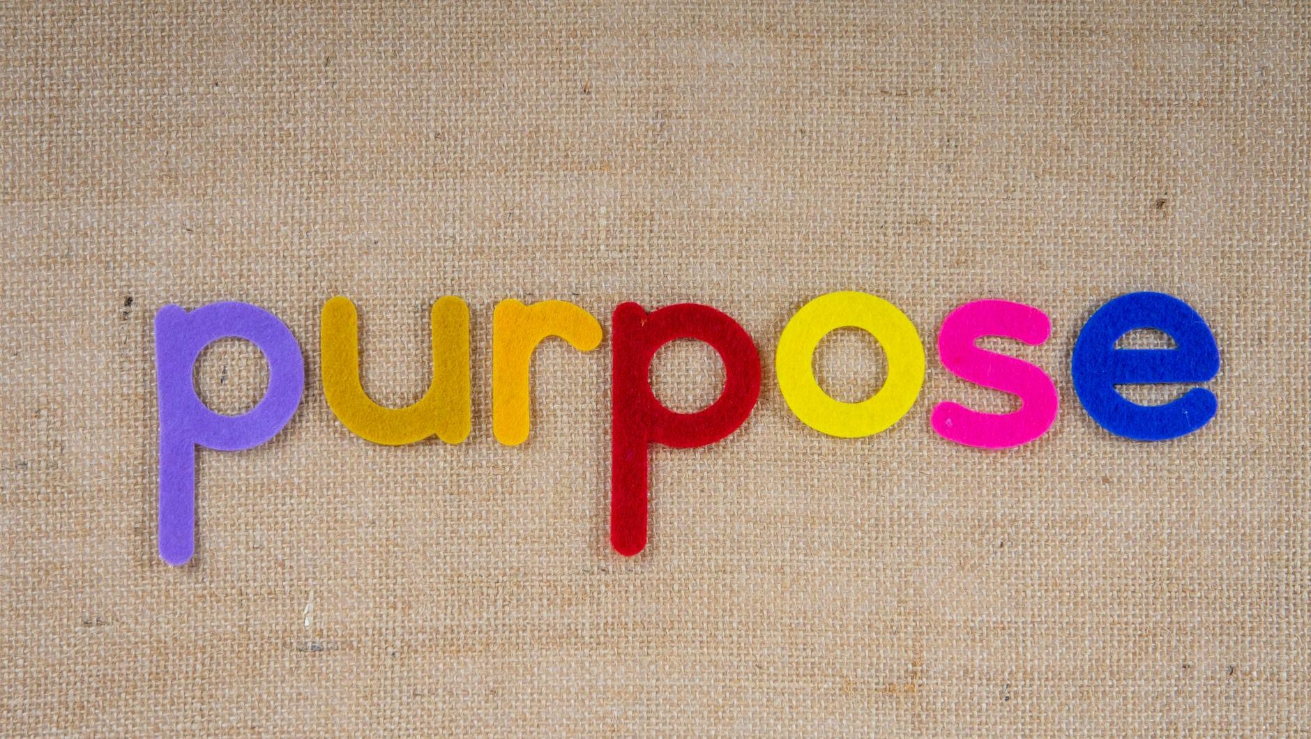 colorful cutouts of the word purpose